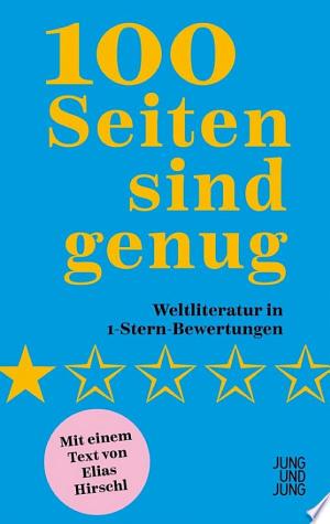100 Seiten sind genug - Weltliteratur in 1-Stern-Bewertungen