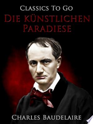 Die künstlichen Paradiese (Hörbuch)