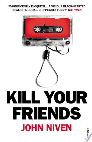 Kill your Friends