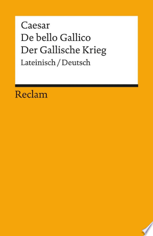 De bello Gallico / Der Gallische Krieg
